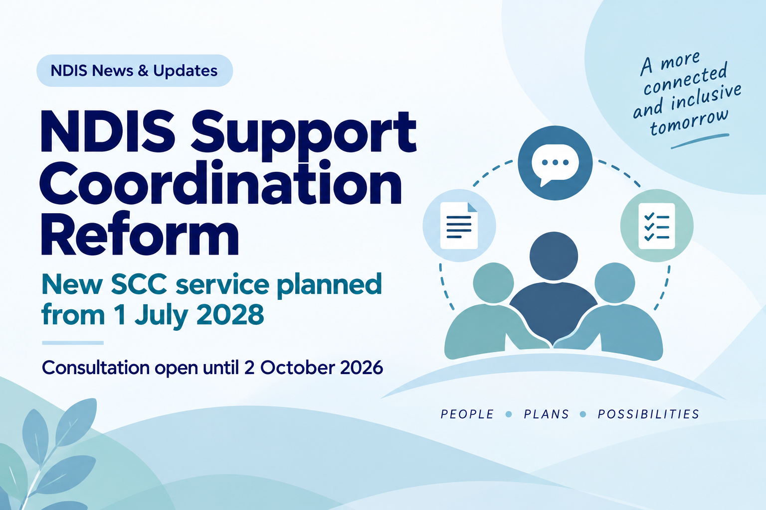 NDIS Support Coordination Reform: What We Know About the New SCC Service for 2028
